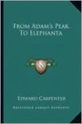 From Adam's Peak To Elephanta