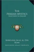 The Persian Mystics: Selections in English