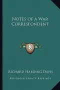 Notes of a War Correspondent