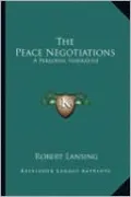 The Peace Negotiations: A Personal Narrative