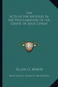 The Acts of the Apostles in the Proclamation of the Gospel of Jesus Christ