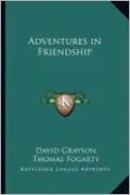 Adventures in Friendship