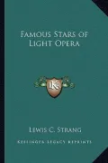 Famous Stars of Light Opera