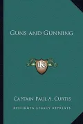 Guns and Gunning