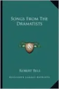 Songs From The Dramatists