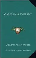 Masks in a Pageant