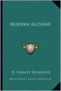 Modern Alchemy