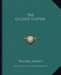 The Golden Slippers