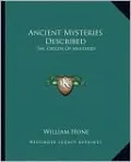 Ancient Mysteries Described