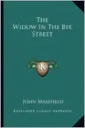 The Widow In The Bye Street