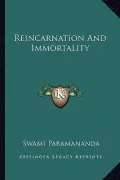 Reincarnation and Immortality