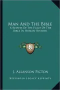 Man and the Bible: A Review of the Place of the Bible in Human History