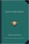 Lotus And Jewel