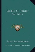 Secret of Right Activity