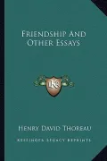 Friendship and Other Essays