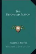The Reformed Pastor