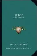 Herod: A Biography