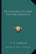 Psychoanalysis and the Unconscious