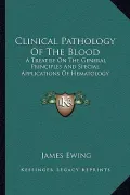 Clinical Pathology of the Blood