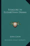 Folklore in Elizabethan Drama