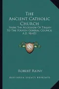 The Ancient Catholic Church