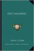 Exit Laughing