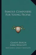 Famous Composers for Young People