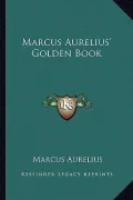 Marcus Aurelius' Golden Book