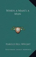 When a Man's a Man