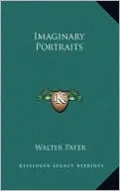 Imaginary Portraits