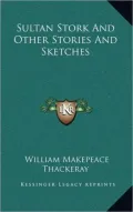 Sultan Stork and Other Stories and Sketches