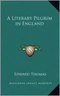 A Literary Pilgrim in England