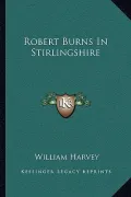 Robert Burns in Stirlingshire