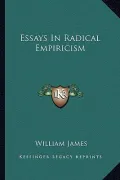 Essays in Radical Empiricism
