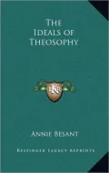The Ideals of Theosophy