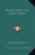 Helen with the High Hand