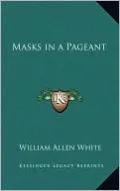 Masks in a Pageant