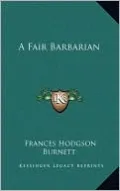 A Fair Barbarian