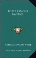 Three Famous Mystics