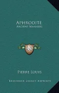 Aphrodite: Ancient Manners