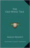 The Old Wives' Tale