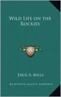 Wild Life on the Rockies
