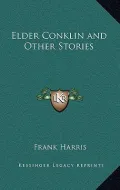 Elder Conklin and Other Stories