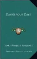 Dangerous Days