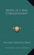 Notes of a War Correspondent