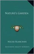 Nature's Garden