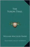 The Yukon Trail