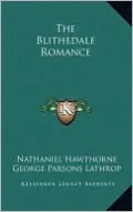 The Blithedale Romance