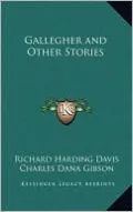 Gallegher and Other Stories
