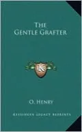 The Gentle Grafter